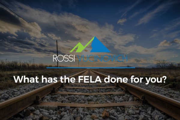 What has the FELA done for you?